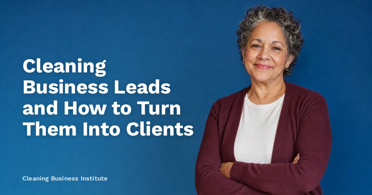 Cleaning Business Leads and How to Turn Them Into Clients