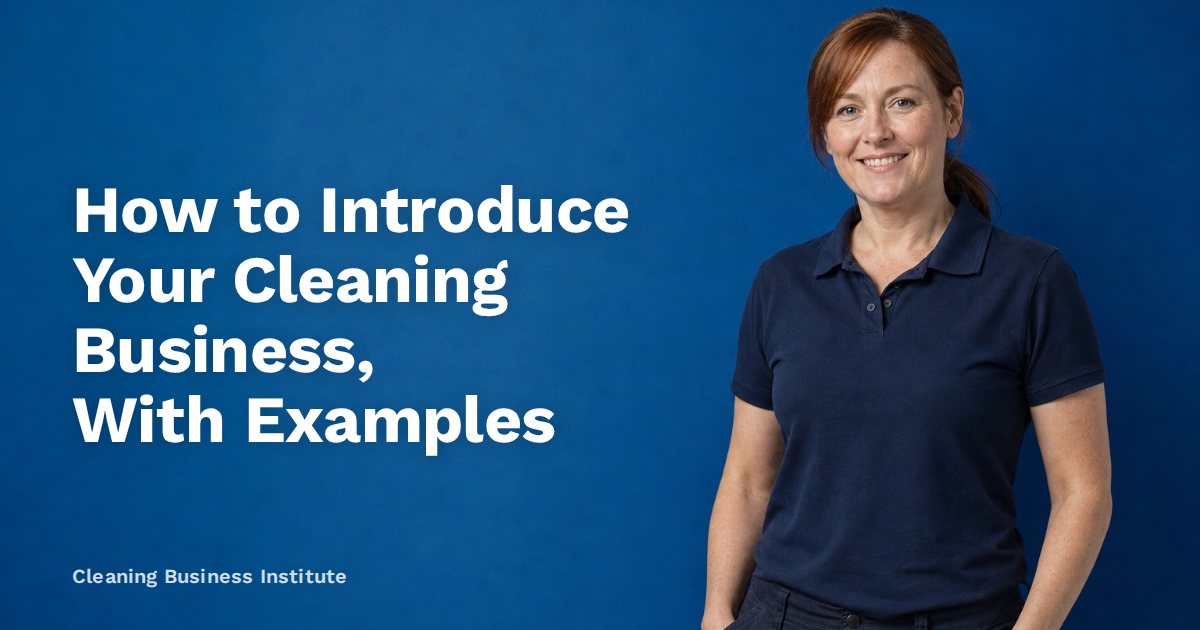 How to Introduce Your Cleaning Business, With Examples